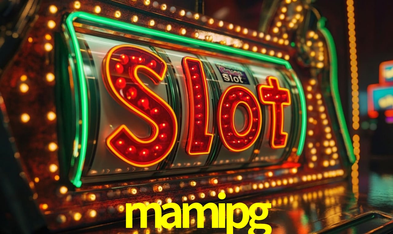 mamipg - Cassino On-line Prêmios Incríveis - mamipg.com